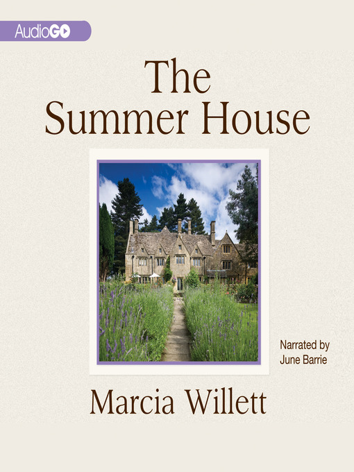 Title details for The Summer House by Marcia Willett - Available